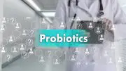 Probiotics